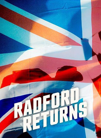 دانلود مستند بازگشت رادفورد (Radford Returns 2022)