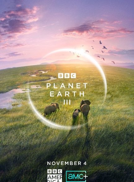دانلود مستند سریالی سیاره زمین (Planet Earth III 2023)
