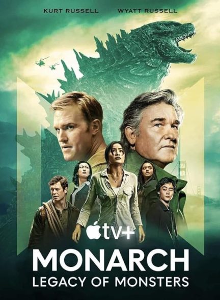 سریال مونارک میراث هیولا (Monarch Legacy of Monsters 2023)
